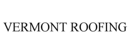 VERMONT ROOFING