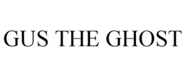 GUS THE GHOST