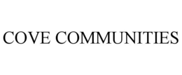 COVE COMMUNITIES