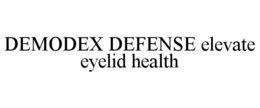 DEMODEX DEFENSE ELEVATE EYELID HEALTH
