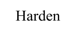 HARDEN