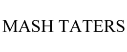 MASH TATERS