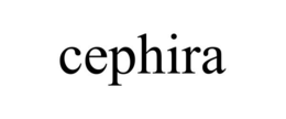 CEPHIRA