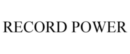 RECORD POWER