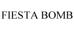 FIESTA BOMB