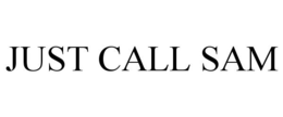 JUST CALL SAM