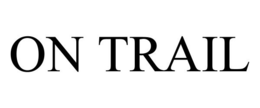 ON TRAIL