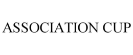 ASSOCIATION CUP