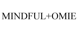 MINDFUL+OMIE