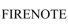 FIRENOTE