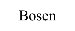 BOSEN