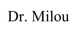 DR. MILOU