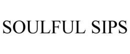 SOULFUL SIPS