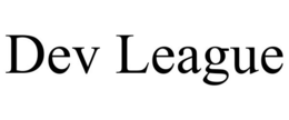 DEV LEAGUE