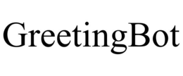 GREETINGBOT