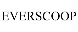 EVERSCOOP