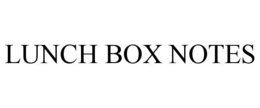 LUNCH BOX NOTES
