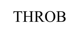 THROB