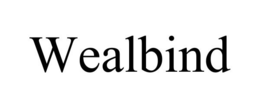 WEALBIND