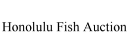 HONOLULU FISH AUCTION