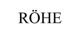 RÖHE