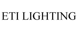 ETI LIGHTING