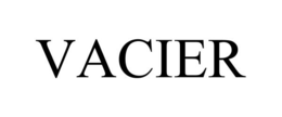 VACIER