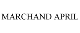MARCHAND APRIL