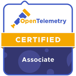 OPENTELEMETRY CERTIFIED ASSOCIATE