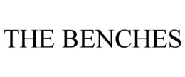 THE BENCHES