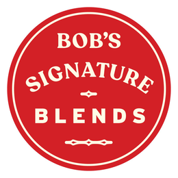 BOB'S SIGNATURE BLENDS