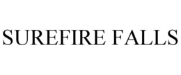 SUREFIRE FALLS