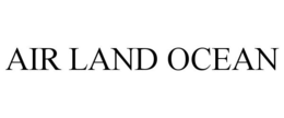 AIR LAND OCEAN