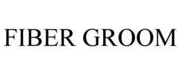 FIBER GROOM