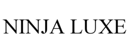 NINJA LUXE