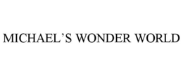 MICHAEL'S WONDER WORLD