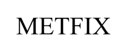 METFIX