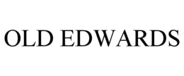 OLD EDWARDS