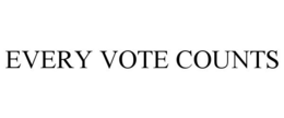 EVERY VOTE COUNTS