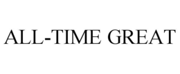 ALL-TIME GREAT