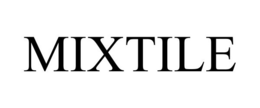 MIXTILE