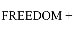FREEDOM +