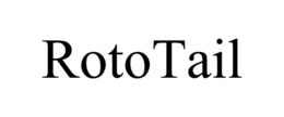 ROTOTAIL