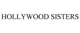 HOLLYWOOD SISTERS