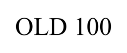 OLD 100