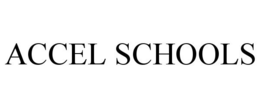 ACCEL SCHOOLS