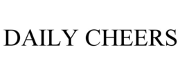 DAILY CHEERS