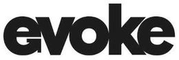 EVOKE