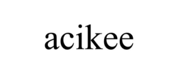 ACIKEE