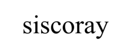SISCORAY